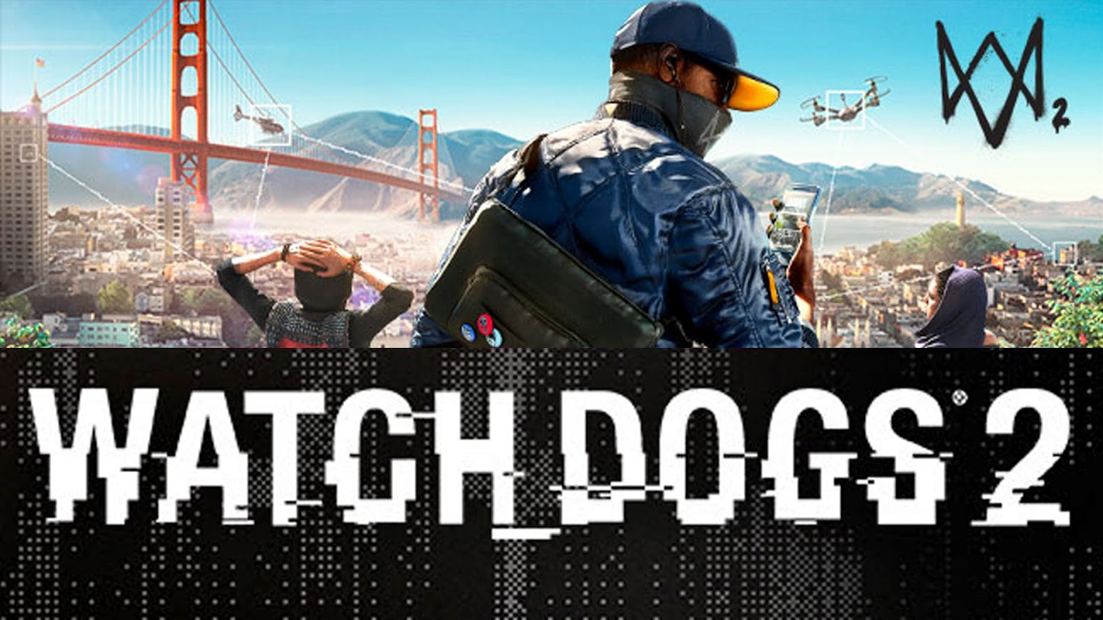 Watch Dogs 2 Pc Free Download